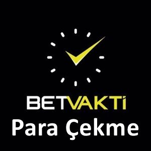 betvakti para çekme